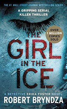 portada The Girl in the ice (Detective Erika Foster) (in English)