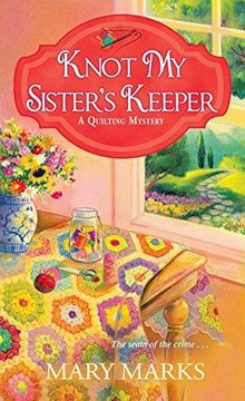 portada Knot my Sister's Keeper (a Quilting Mystery) (en Inglés)
