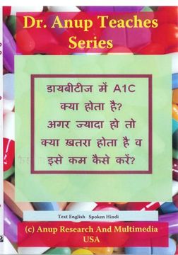 portada A1c in Diabetes. Why High Levels are bad for You. Dvd. English Text Spoken Hindi