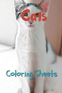 portada Cat Coloring Sheets: 30 Cat Drawings, Coloring Sheets Adults Relaxation, Coloring Book for Kids, for Girls, Volume 8 (en Inglés)