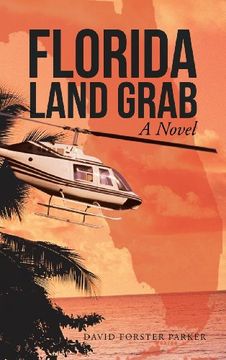 portada Florida Land Grab (en Inglés)