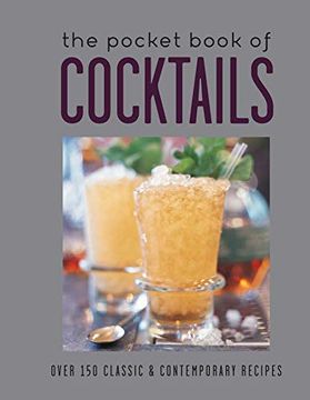 portada The Pocket Book of Cocktails: Over 150 Classic & Contemporary Cocktails (in English)