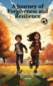 portada A Journey of Forgiveness and Resilience (en Inglés)