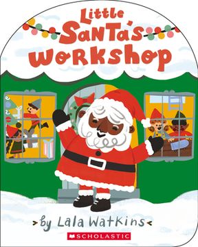 portada Little Santa'S Workshop (a Lala Watkins Book) (Good Vibes) (en Inglés)