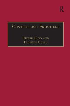 portada Controlling Frontiers: Free Movement Into and Within Europe (en Inglés)