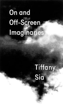 portada Tiffany Sia: On and Off-Screen Imaginaries