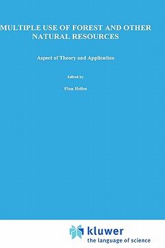 portada multiple use of forests and other natural resources: aspects of theory and application (en Inglés)