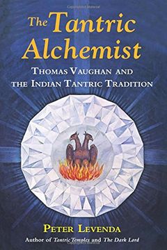 portada The Tantric Alchemist: Thomas Vaughan and the Indian Tantric Tradition