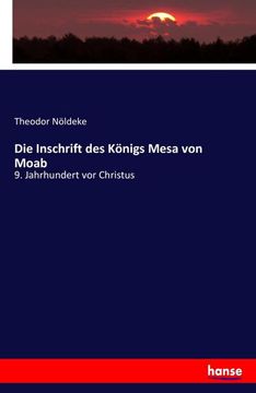portada Die Inschrift des Königs Mesa von Moab (in German)