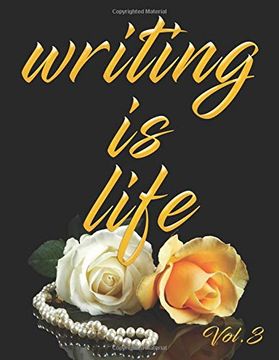 portada Writing is Life: Vol. 3 (en Inglés)