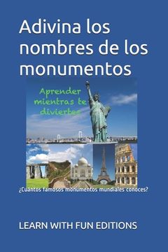 portada Adivina los nombres de los monumentos: ¿Cuántos famosos monumentos mundiales conoces?