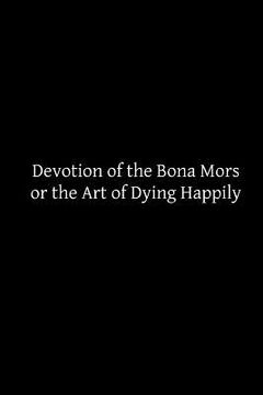 portada Devotion of the Bona Mors: or the Art of Dying Happily (en Inglés)