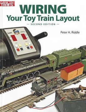 portada wiring your toy train layout (en Inglés)
