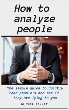 portada How to Analyze People: The simple guide to quickly read people's and see if they are lying to you 