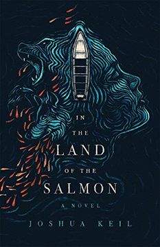 portada In the Land of the Salmon: A Novel of Alaska (in English)