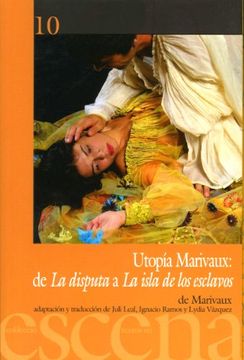 portada Utopía Marivaux: De la Disputa a la Isla de los Esclavos (Textos en Escena)