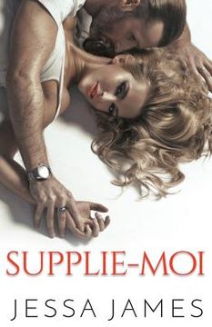 portada Supplie-Moi: (Grands caractères) (en Francés)