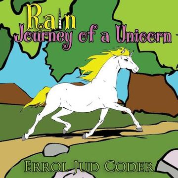 portada Rain, Journey of a Unicorn (en Inglés)