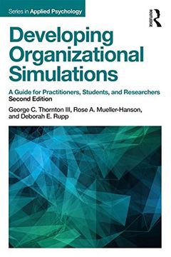 portada Developing Organizational Simulations: A Guide for Practitioners, Students, and Researchers (Applied Psychology Series)