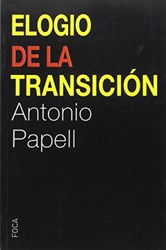 portada Elogio de la Transición (in Spanish)