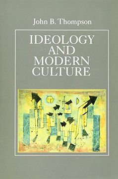 portada Ideology and Modern Culture: Critical Social Theory in the era of Mass Communication 