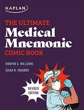 portada The Ultimate Medical Mnemonic Comic Book: 150+ Cartoons and Jokes for Memorizing Medical Concepts (Kaplan Test Prep) (en Inglés)