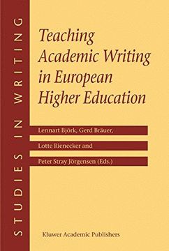 portada Teaching Academic Writing in European Higher Education (Studies in Writing) (en Inglés)