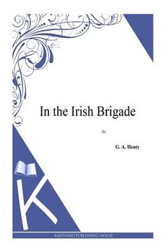 portada In the Irish Brigade (en Inglés)
