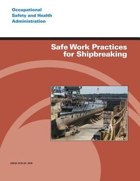 portada Safe Work Practices for Shipbreaking (en Inglés)