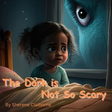 portada The Dark is not so Scary (en Inglés)