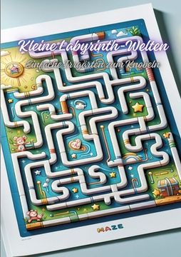 portada Kleine Labyrinth-Welten: Einfache Irrgärten zum Knobeln (en Inglés)
