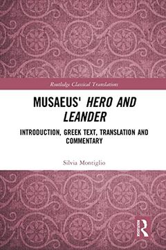 portada Musaeus' Hero and Leander: Introduction, Greek Text, Translation and Commentary (Routledge Classical Translations) (en Inglés)