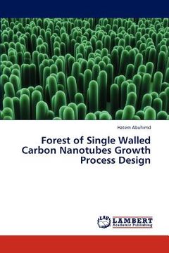 portada forest of single walled carbon nanotubes growth process design (in English)
