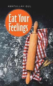 portada Eat Your Feelings (en Inglés)