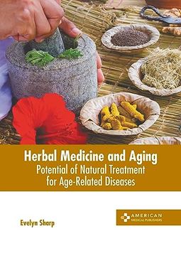 portada Herbal Medicine and Aging: Potential of Natural Treatment for Age-Related Diseases (en Inglés)