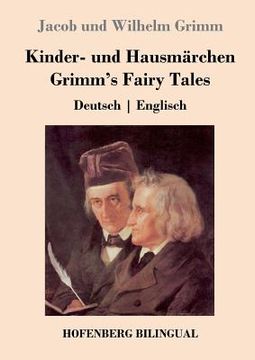 portada Kinder- und Hausmärchen / Grimm's Fairy Tales: Deutsch Englisch (en Alemán)