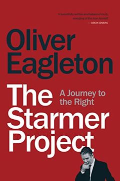 portada The Starmer Project: A Journey to the Right (en Inglés)