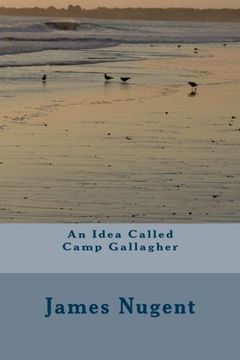 portada An Idea Called Camp Gallagher