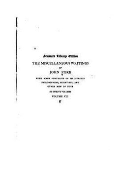 portada The Miscellaneous Writings of John Fiske (en Inglés)