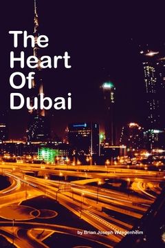 portada The Heart Of Dubai: beautiful pictures of Dubai (in English)