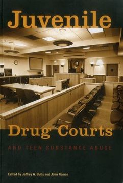portada Juvenile Drug Courts and Teen Substance Abuse (Urban Institute Press) 