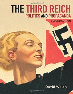 portada The Third Reich: Politics and Propaganda (in English)