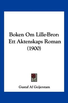 portada Boken om Lille-Bror: Ett Aktenskaps Roman (1900)
