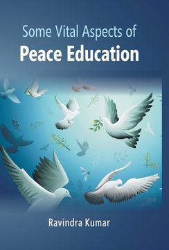 portada Some Vital Aspects of Peace Education (in English)