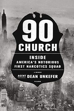 portada 90 Church: Inside America's Notorious First Narcotics Squad (en Inglés)