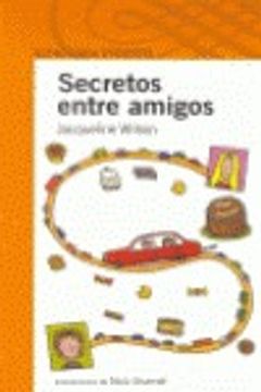 portada SECRETOS ENTRE AMIGOS (Infantil Naranja 10 Años)