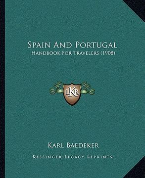 portada spain and portugal: handbook for travelers (1908) (en Inglés)