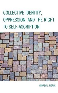 portada collective identity, oppression, and the right to self-ascription