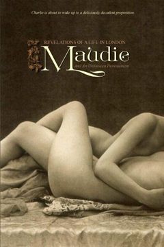 portada Maudie: Revelations of a Life in London and an Unforeseen Denouement