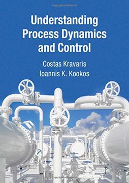 portada Understanding Process Dynamics and Control (Cambridge Series in Chemical Engineering) (in English)